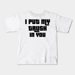 'I Put My Trust In You' Love For Religion Shirt Kids T-Shirt